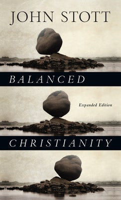 Cover image for Balanced Christianity, isbn: 9780830844074