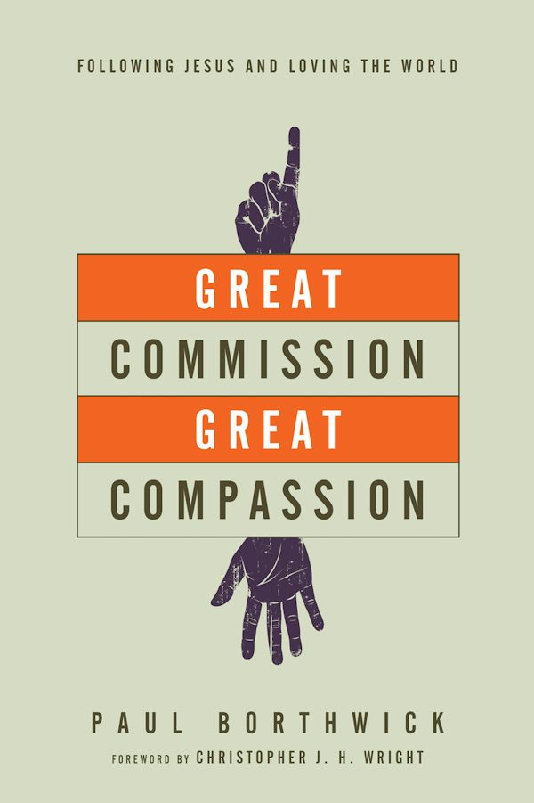 Cover image for Great Commission, Great Compassion, isbn: 9780830844371