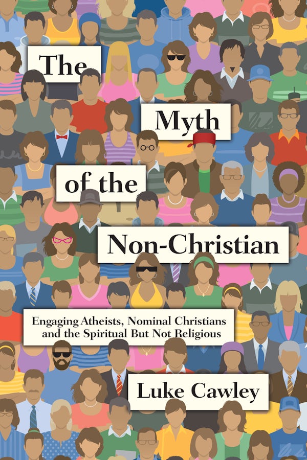 Cover image for The Myth of the Non-Christian, isbn: 9780830844500