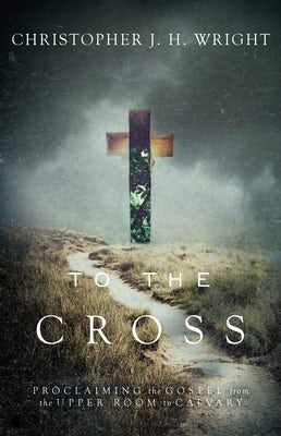 Cover image for To the Cross, isbn: 9780830844999