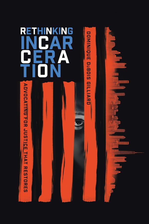Cover image for Rethinking Incarceration, isbn: 9780830845293