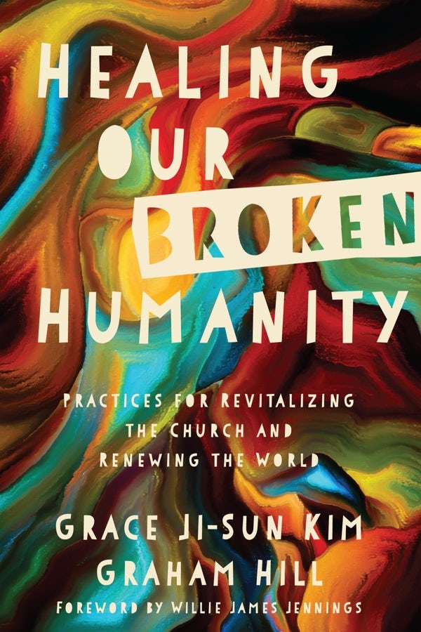 Cover image for Healing Our Broken Humanity, isbn: 9780830845415