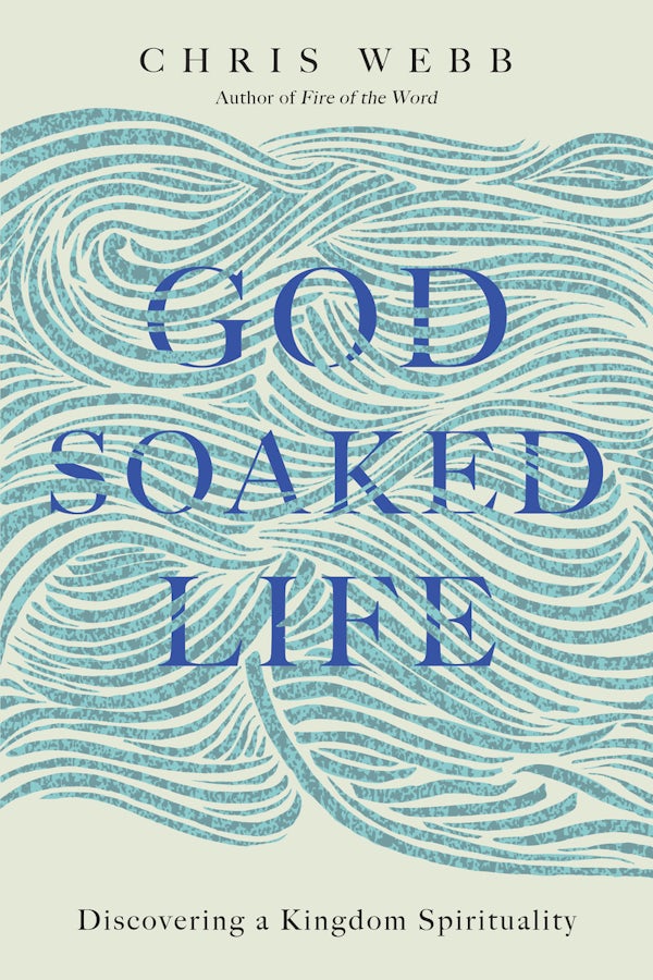 Cover image for God-Soaked Life, isbn: 9780830846269