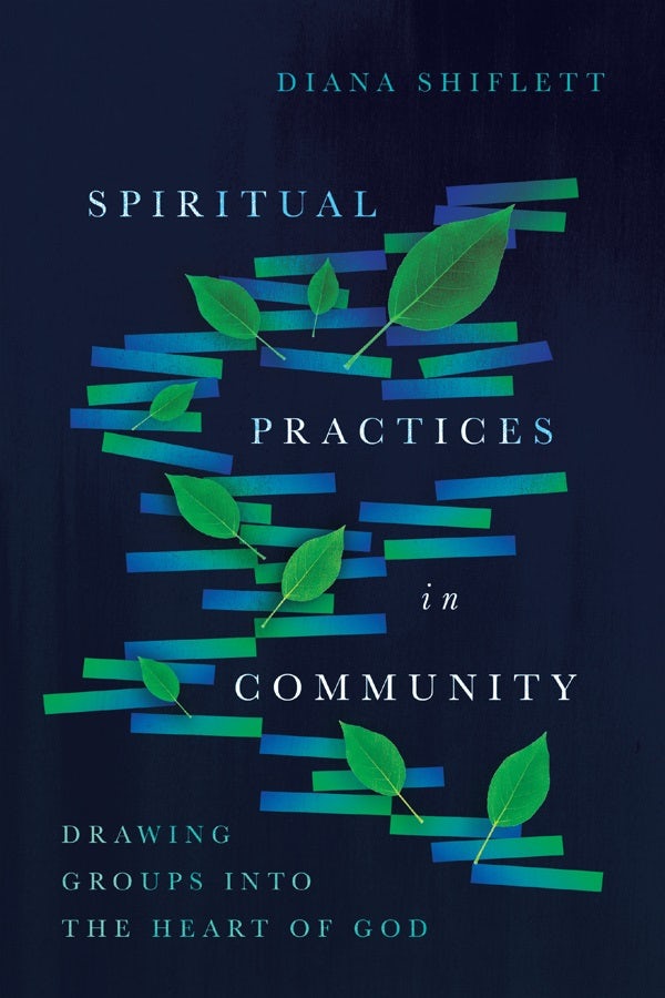 Cover image for Spiritual Practices in Community, isbn: 9780830846481