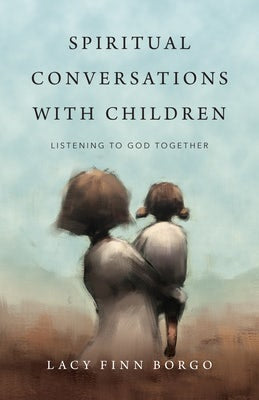 Cover image for Spiritual Conversations with Children, isbn: 9780830846696