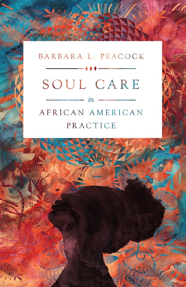 Cover image for Soul Care in African American Practice, isbn: 9780830846719