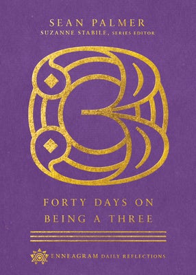 Cover image for Forty Days on Being a Three, isbn: 9780830847464