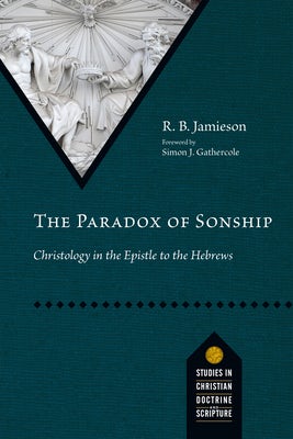 Cover image for The Paradox of Sonship, isbn: 9780830848867