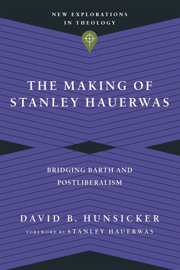 Cover image for The Making of Stanley Hauerwas, isbn: 9780830849161