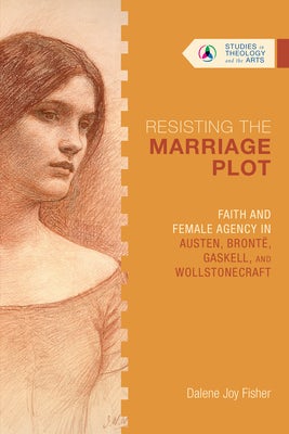 Cover image for Resisting the Marriage Plot, isbn: 9780830850716
