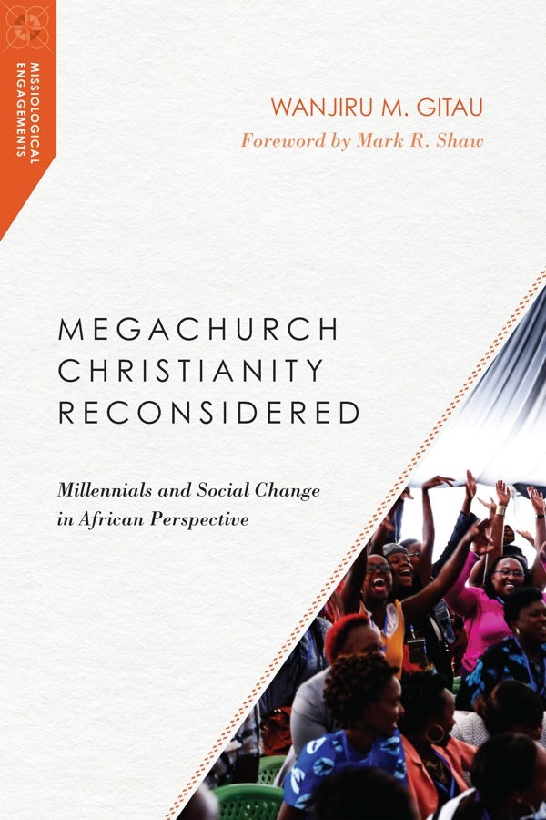 Cover image for Megachurch Christianity Reconsidered, isbn: 9780830851034