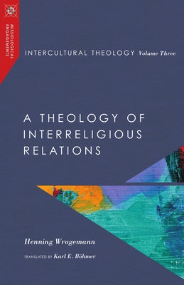 Cover image for Intercultural Theology, Volume Three, isbn: 9780830851119