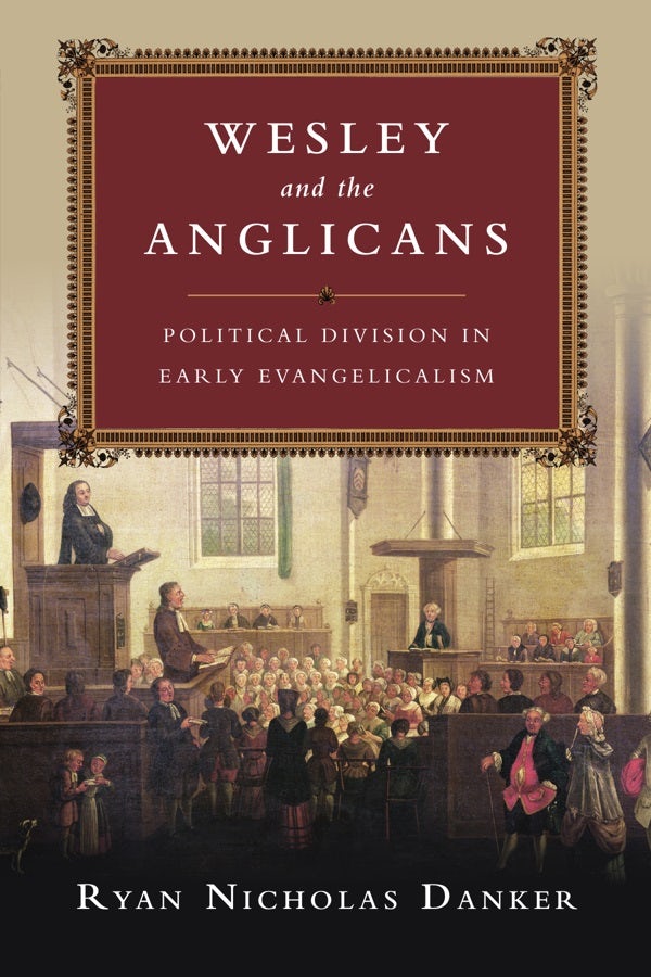 Cover image for Wesley and the Anglicans, isbn: 9780830851225