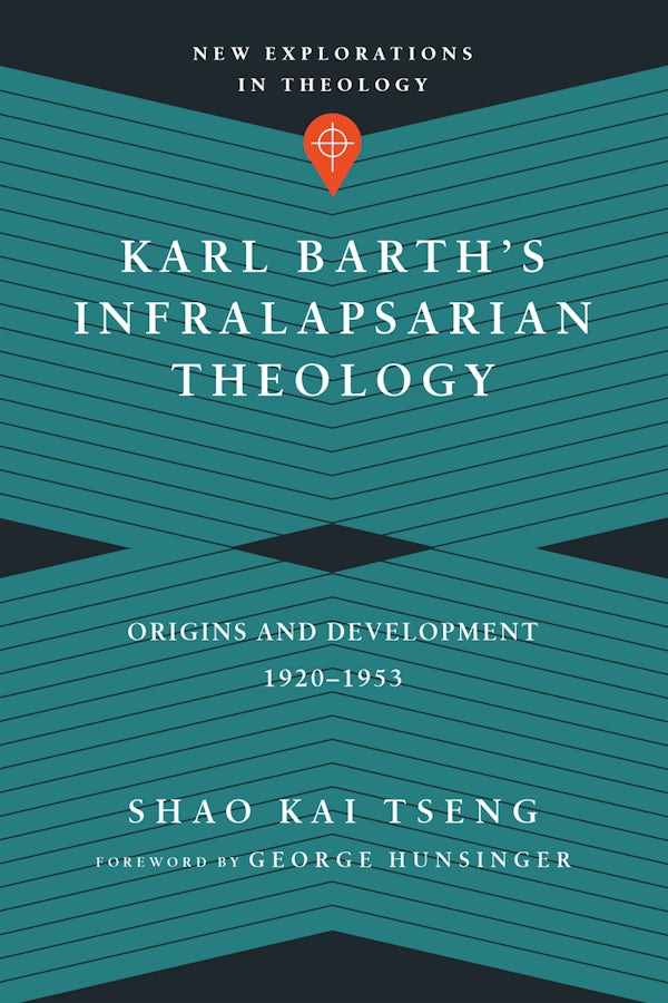 Cover image for Karl Barth's Infralapsarian Theology, isbn: 9780830851324