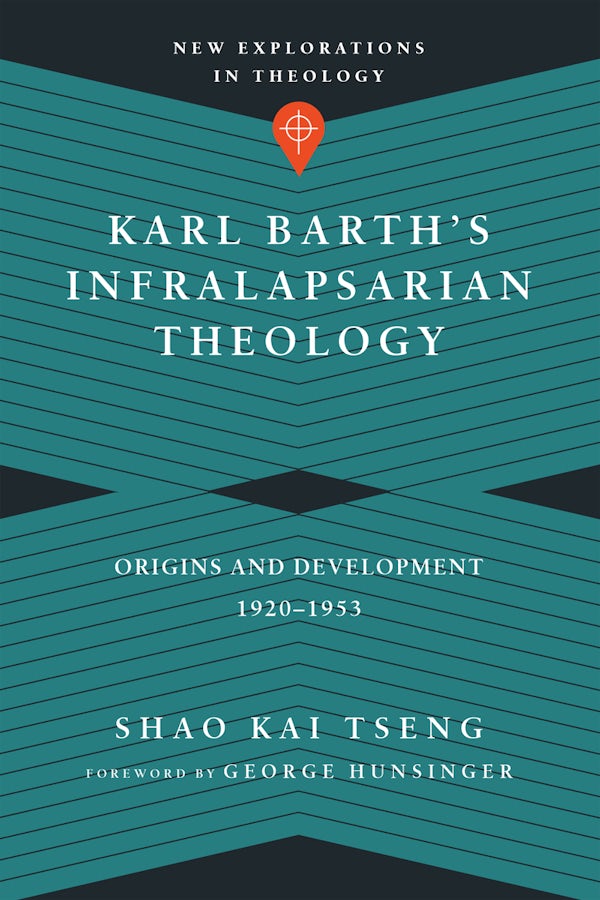 Cover image for Karl Barth's Infralapsarian Theology, isbn: 9780830851324