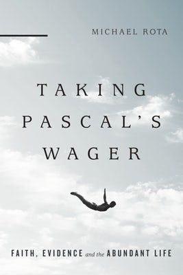 Cover image for Taking Pascal's Wager, isbn: 9780830851362