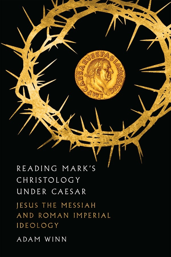 Cover image for Reading Mark's Christology Under Caesar, isbn: 9780830852116