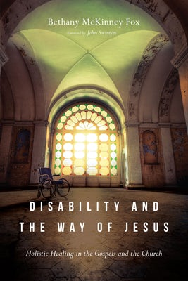 Cover image for Disability and the Way of Jesus, isbn: 9780830852390