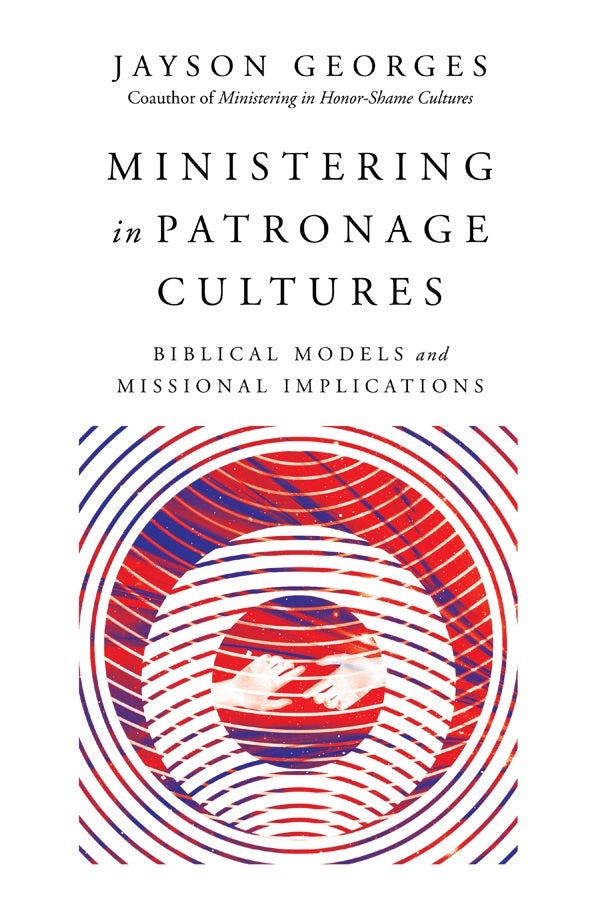 Cover image for Ministering in Patronage Cultures, isbn: 9780830852475