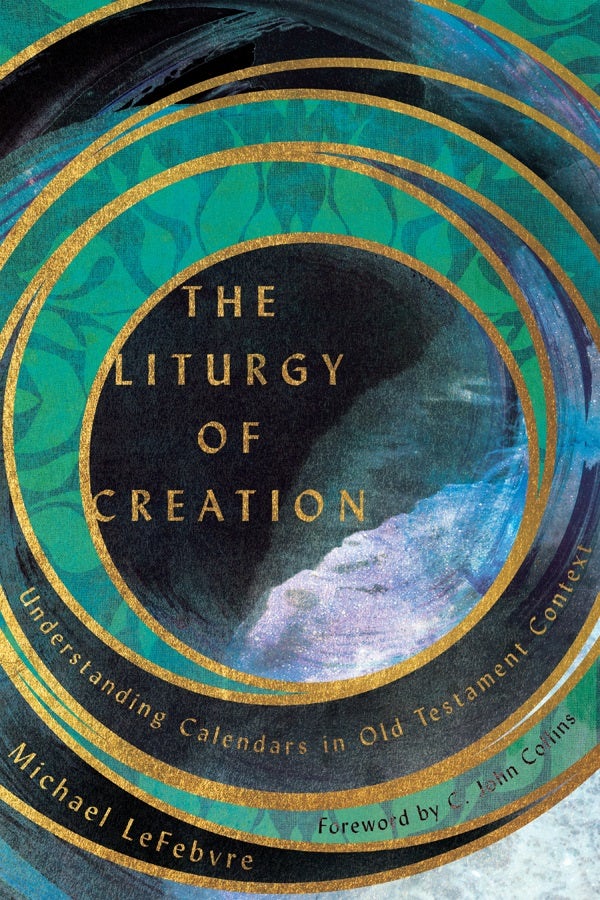 Cover image for The Liturgy of Creation, isbn: 9780830852628