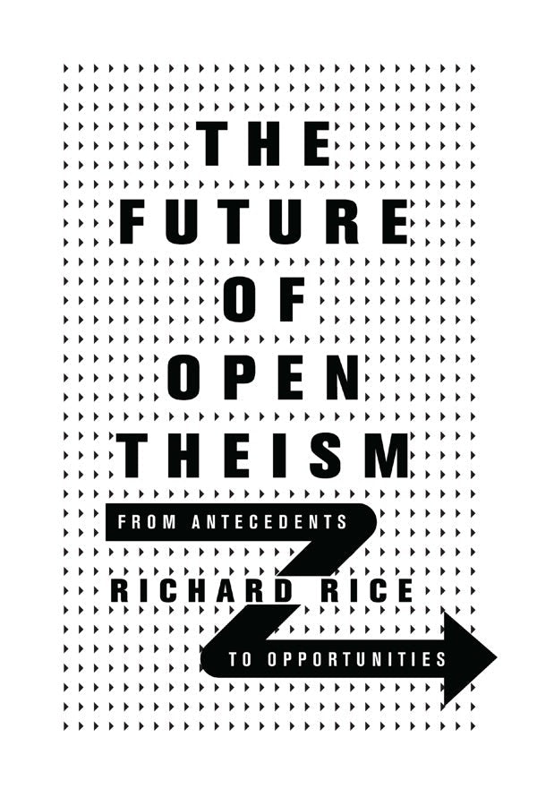 Cover image for The Future of Open Theism, isbn: 9780830852864
