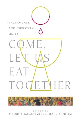 Cover image for Come, Let Us Eat Together, isbn: 9780830853175