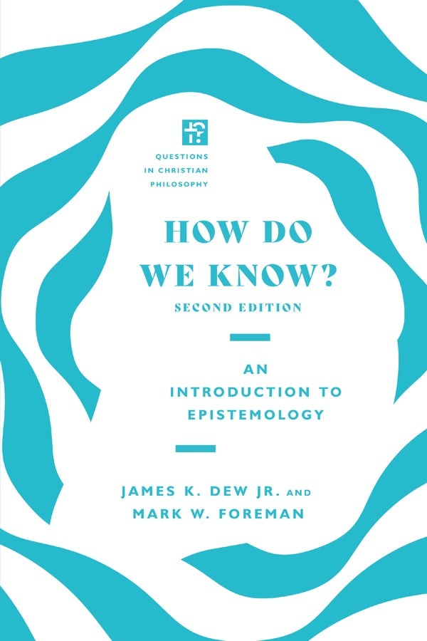 Cover image for How Do We Know?, isbn: 9780830855124