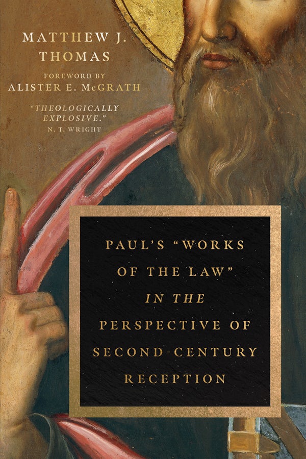 Cover image for Paul's Works of the Law in the Perspective of Second-Century Reception, isbn: 9780830855261