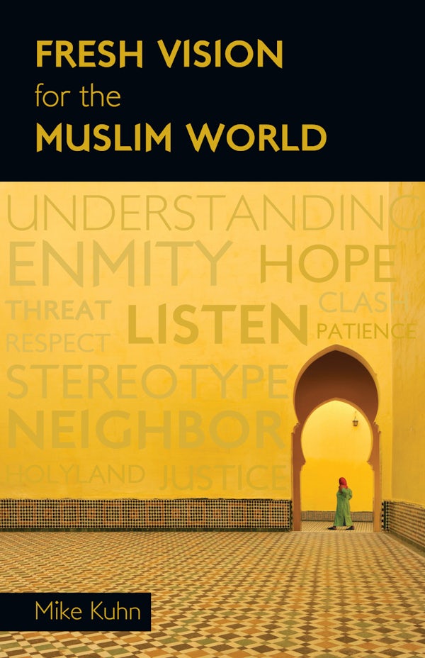 Cover image for Fresh Vision for the Muslim World, isbn: 9780830856558