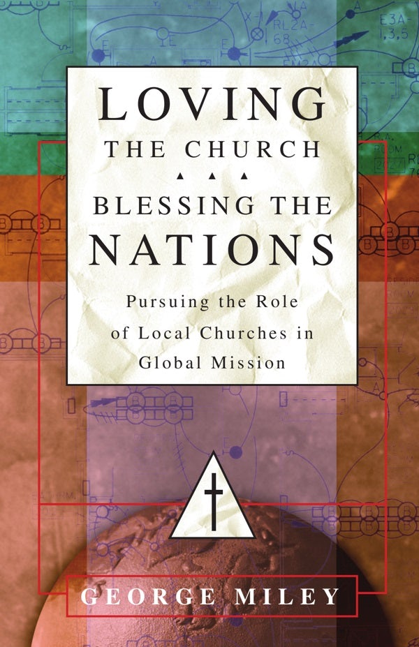 Cover image for Loving the Church . . . Blessing the Nations, isbn: 9780830856992
