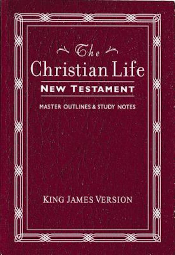 Cover image for Christian Life New Testament-KJV, isbn: 9780840701350