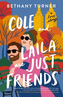 Cover image for Cole and Laila Are Just Friends, isbn: 9780840706904