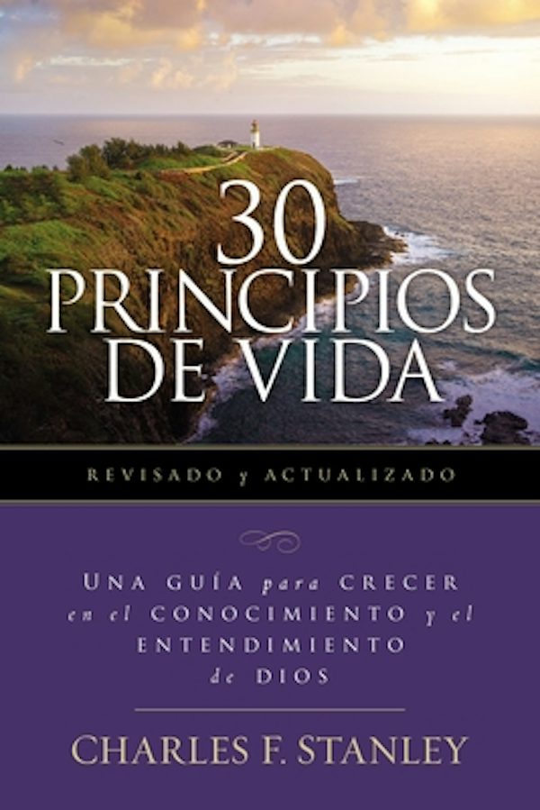 Cover image for 30 Principios de Vida, Revisado Y Actualizado, isbn: 9780840710741