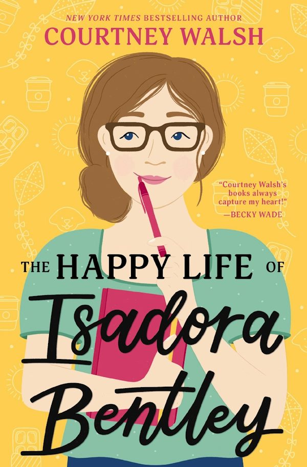 Cover image for The Happy Life of Isadora Bentley, isbn: 9780840712806