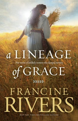 Cover image for A Lineage of Grace, isbn: 9780842356329