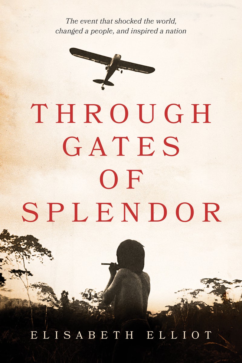 Cover image for Through Gates of Splendor, isbn: 9780842371520