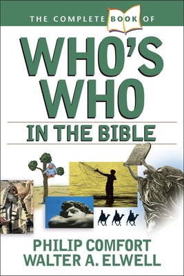 Cover image for The Complete Book of Who's Who in the Bible, isbn: 9780842383691