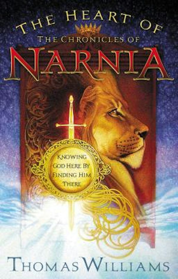 Cover image for The Heart of the Chronicles of Narnia, isbn: 9780849904882