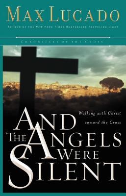 Cover image for And the Angels Were Silent, isbn: 9780849908583