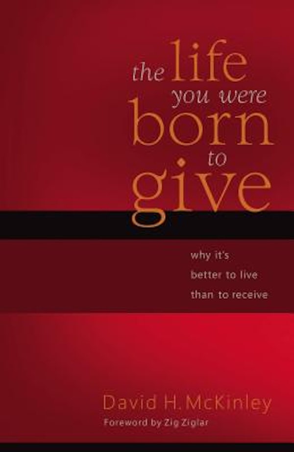 Cover image for The Life You Were Born to Give, isbn: 9780849912023