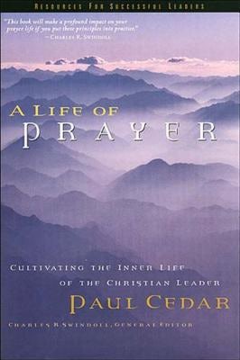 Cover image for A Life of Prayer, isbn: 9780849913556