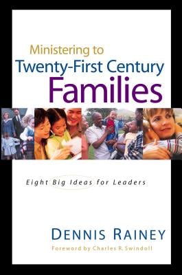 Cover image for Ministering to Twenty-First Century Families, isbn: 9780849913594