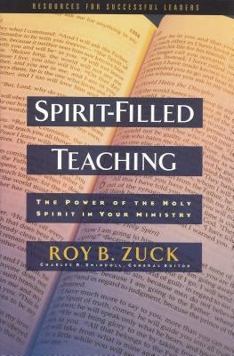 Cover image for Spirit-Filled Teaching, isbn: 9780849915604