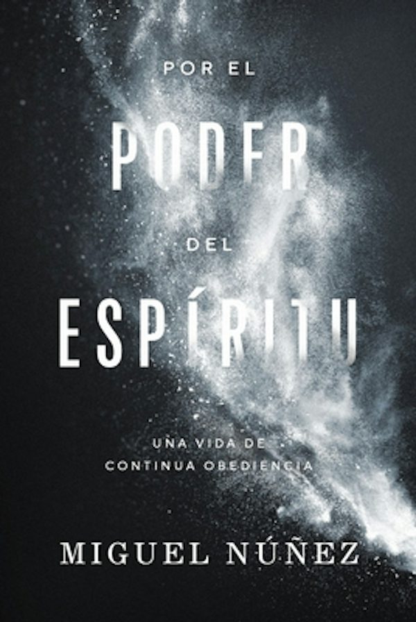 Cover image for Por El Poder del Esp�ritu, isbn: 9780849919763