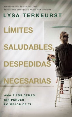 Cover image for Límites Saludables, Despedidas Necesarias, isbn: 9780849920394