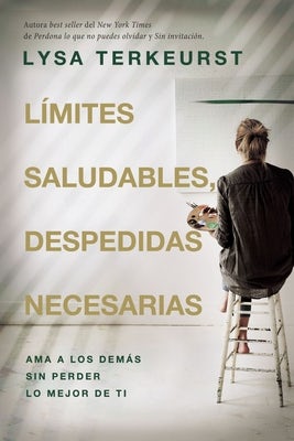Cover image for Límites Saludables, Despedidas Necesarias, isbn: 9780849920394
