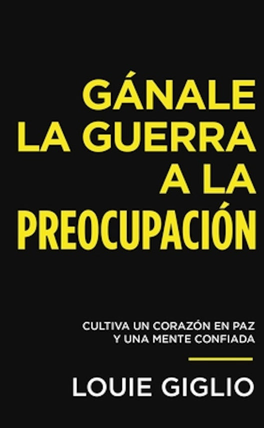 Cover image for G�nale La Guerra a la Preocupaci�n, isbn: 9780849920660