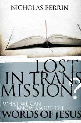 Cover image for Lost in Transmission?, isbn: 9780849929427