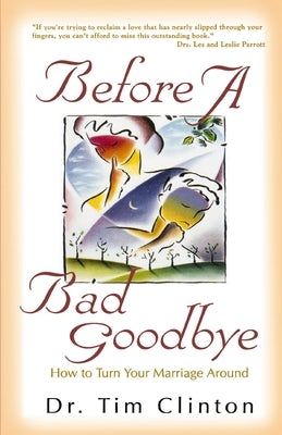 Cover image for Before a Bad Goodbye, isbn: 9780849937439