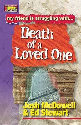 Cover image for Death of a Loved One, isbn: 9780849937910